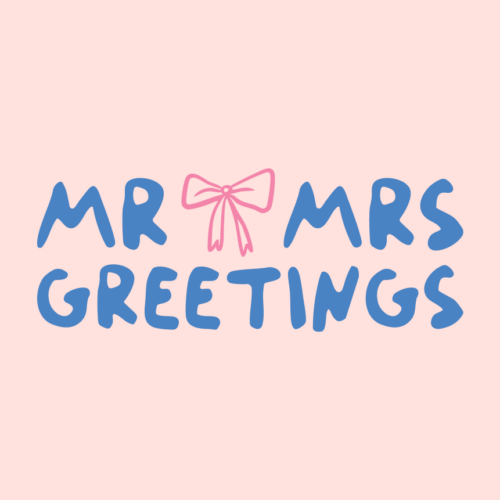 Mr & Mrs Greetings